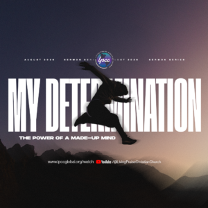 LPCC-Sunday(Service)-MY DETERMINATION_JULY 2026 1080x1080
