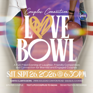 LPCC_COUPLES CONNECTION_LOVE BOWL_SEPT 2026 1080x1080