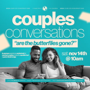 LPCC_COUPLES CON_ARE THE BUTTERFLIES GONE_NOV 2026 1080x1080